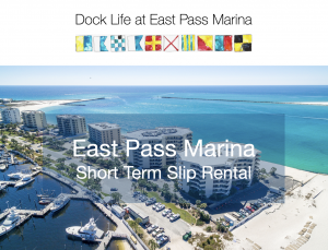 Dock For Rent At East Pass Marina in Destin Harbor – Closest to Gulf and Crab Island!